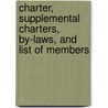 Charter, Supplemental Charters, By-Laws, and List of Members door Institution Of