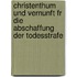 Christenthum Und Vernunft Fr Die Abschaffung Der Todesstrafe