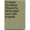 Christian Donalitius Littauische Dichtungen Nach Den Knigsbe door Kristijonas Donelaitis
