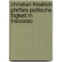 Christian Friedrich Pfeffels Poitische Ttigkeit in Franzsisc