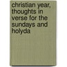 Christian Year, Thoughts in Verse for the Sundays and Holyda door John Keble