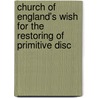 Church of England's Wish for the Restoring of Primitive Disc door John Gilbert