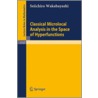 Classical Microlocal Analysis In The Space Of Hyperfunctions door Seiichiro Wakabayashi