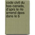 Code Civil Du Bas-Canada, D'Aprs Le Rle Amend Dpos Dans Le B