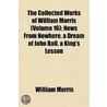 Collected Works of William Morris (Volume 16); News from Now by William Morris