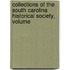 Collections of the South Carolina Historical Society, Volume