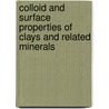 Colloid and Surface Properties of Clays and Related Minerals by Rossman F. Giese