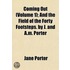 Coming Out (Volume 1); And the Field of the Forty Footsteps.