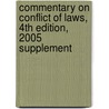 Commentary on Conflict of Laws, 4th Edition, 2005 Supplement by Russell J. Weintraub