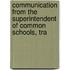 Communication from the Superintendent of Common Schools, Tra