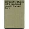 Comparative Studies in the French and German Drama of the Fi door Alice Pauline Merriman