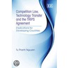 Competition Law, Technology Transfer And The Trips Agreement door Tu Thanh Nguyen