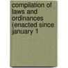 Compilation of Laws and Ordinances (Enacted Since January 1 by New York