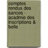Comptes Rendus Des Sances - Acadmie Des Inscriptions & Belle