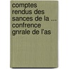 Comptes Rendus Des Sances de La ... Confrence Gnrale de L'As by Internationale Erdmessung All Conferenz