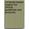 Computer-Based Support For Clinical Guidelines And Protocols by Unknown