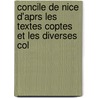 Concile de Nice D'Aprs Les Textes Coptes Et Les Diverses Col by Eug�Ne Revillout