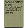 Concise History of the Introduction of Protestantism Into Mi door John Griffing Jones