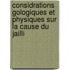 Considrations Gologiques Et Physiques Sur La Cause Du Jailli door Louis tienne H. Ricart-Ferran
