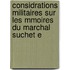 Considrations Militaires Sur Les Mmoires Du Marchal Suchet E
