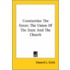 Constantine The Great: The Union Of The State And The Church