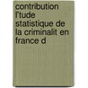 Contribution L'Tude Statistique de La Criminalit En France d door Jules Socquet