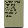 Contributions from the Bermuda Biological Station for Resear door Research Bermuda Biologi