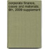 Corporate Finance, Cases and Materials, 6th, 2009 Supplement