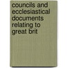 Councils and Ecclesiastical Documents Relating to Great Brit door William Stubbs