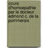 Coura D'Homoepathie Par Le Docteur Edmond C. de La Pommerais