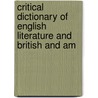 Critical Dictionary of English Literature and British and Am door S. Austin Allibone