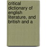 Critical Dictionary of English Literature, and British and A door Samuel Austin Allibone