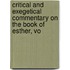 Critical and Exegetical Commentary on the Book of Esther, Vo