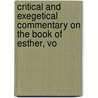 Critical and Exegetical Commentary on the Book of Esther, Vo door Lewis Bayles Paton