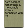 Date-Book of Remarkable & Memorable Events Connected with No door Professor Henry Field