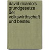 David Ricardo's Grundgesetze Der Volkswirthschaft Und Besteu door Karl Diehl
