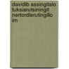 Davidib Assingitalo Tuksiarutsiningit Nertordlerutingillo Im door Society British And For