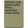 Deborah Cook Sayles Public Library, Pawtucket, Rhode Island door Deborah Cook Sa