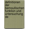 Definitionen Der Bernoullischen Funktion Und Untersuchung De door Hermann Renfer