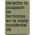Derecho La Ocupacin de Territorios En La Costa Occidental de