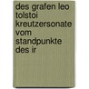 Des Grafen Leo Tolstoi Kreutzersonate Vom Standpunkte Des Ir door Hermann Beck