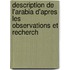 Description de L'Arabia D'Apres Les Observations Et Recherch