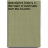 Descriptive History of the Town of Evesham, from the Foundat door George May