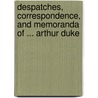 Despatches, Correspondence, and Memoranda of ... Arthur Duke door Arthur Wellesley