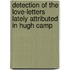 Detection of the Love-Letters Lately Attributed in Hugh Camp