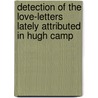 Detection of the Love-Letters Lately Attributed in Hugh Camp door Hugh Campbell