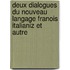 Deux Dialogues Du Nouveau Langage Franois Italianiz Et Autre