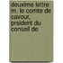 Deuxime Lettre M. Le Comte de Cavour, Prsident Du Conseil De