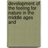 Development of the Feeling for Nature in the Middle Ages and