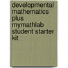 Developmental Mathematics Plus Mymathlab Student Starter Kit door Marvin Bittinger